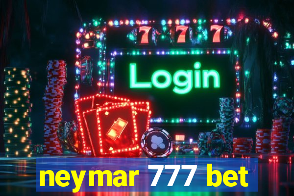 neymar 777 bet